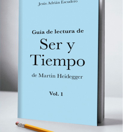 Guía de lectura de Ser y Tiempo de Martin Heidegger V.1
