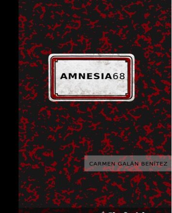 Amnesia 68: vestigios de una memoria en torno al 68 mexicano